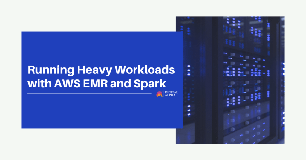 heavy workloads with aws emr and spark